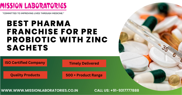 Pharma Franchise for Pre Probiotic with Zinc Sachets